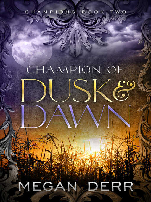 Title details for Champion of Dusk & Dawn by Megan Derr - Available